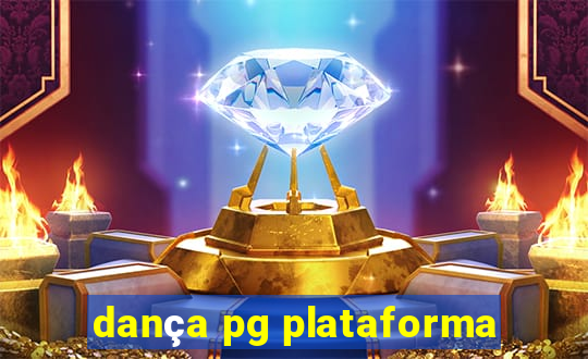 dança pg plataforma